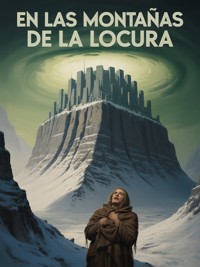 En las montañas de la locura (traducido) - H. P. Lovecraft - E-Book