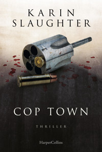 Cop Town - Karin Slaughter - E-Book