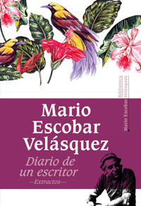 Diario de un escritor - Mario Escobar Velásquez - E-Book