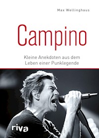 Campino - Max Wellinghaus - E-Book
