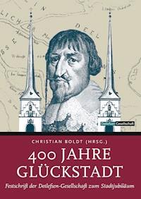 400 Jahre Glückstadt -  - E-Book