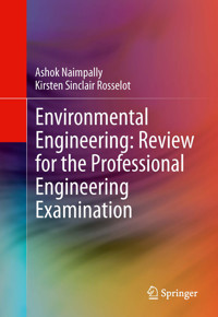 Environmental Engineering: Review for the Professional Engineering Examination - Ashok V. Naimpally - E-Book
