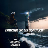 Esmeralda und der Leuchtturm - Wallis - Hörbuch