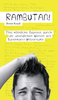 Rambutan! - Bernie Krauß - E-Book