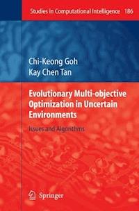 Evolutionary Multi-objective Optimization in Uncertain Environments - Chi-Keong Goh - E-Book