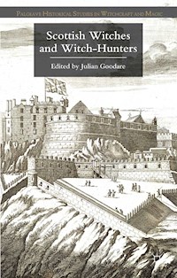Scottish Witches and Witch-Hunters -  - E-Book