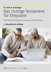 Das richtige Testament für Ehepaare - Otto N. Bretzinger - E-Book