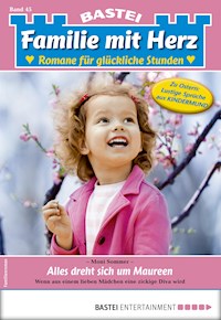 Familie mit Herz 45 - Moni Sommer - E-Book