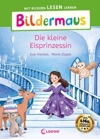 Bildermaus - Die kleine Eisprinzessin - Eva Hierteis - E-Book