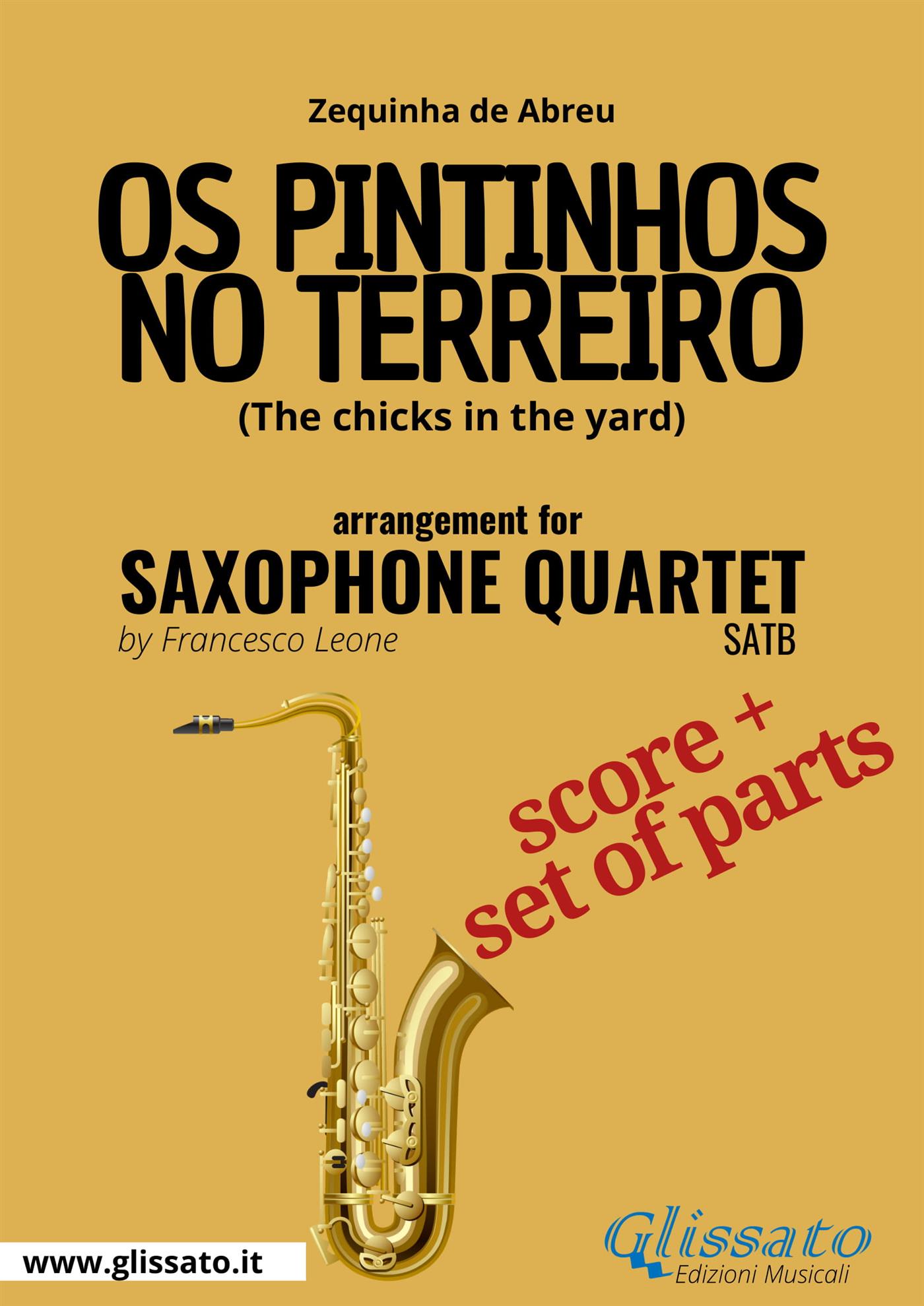 Os Pintinhos no Terreiro - Saxophone Quartet score & parts - Zequinha de Abreu - E-Book