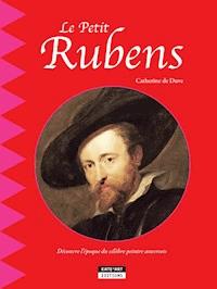 Le petit Rubens - Catherine de Duve - E-Book