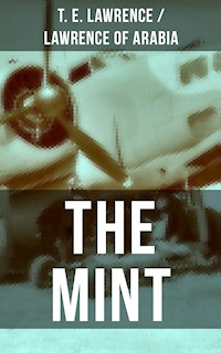 THE MINT - T.E. Lawrence - E-Book