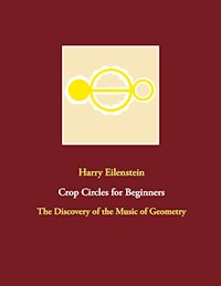 Crop Circles for Beginners - Harry Eilenstein - E-Book
