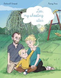 Lea, my shooting star - Bertrand Gimonet - E-Book