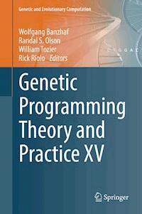 Genetic Programming Theory and Practice XV -  - E-Book