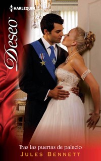 Tras las puertas de palacio - Jules Bennett - E-Book