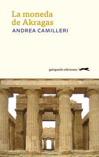 La moneda de Akragas - Andrea Camilleri - E-Book
