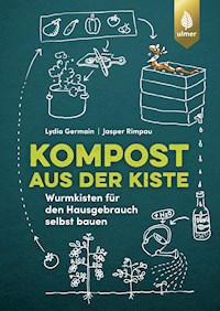 Kompost aus der Kiste - Lydia Germain - E-Book