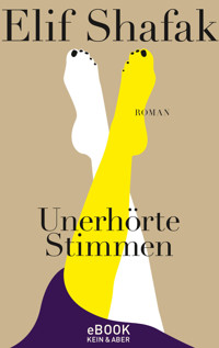 Unerhörte Stimmen - Elif Shafak - E-Book