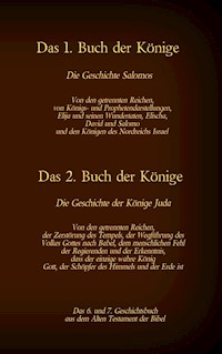 Das 6. und 7. Geschichtsbuch aus dem Alten Testament der Bibel - Martin Luther - E-Book