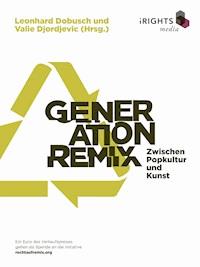 Generation Remix -  - E-Book