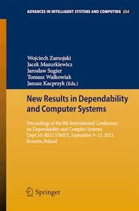 New Results in Dependability and Computer Systems -  - E-Book