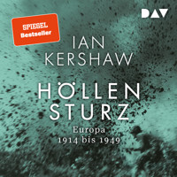 Höllensturz. Europa 1914 bis 1949 - Ian Kershaw - Hörbuch