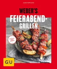 Weber's Feierabend-Grillen - Jamie Purviance - E-Book