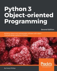 Python 3 Object-Oriented Programming - Second Edition - Dusty Phillips - E-Book