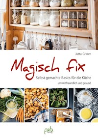 Magisch fix - Jutta Grimm - E-Book