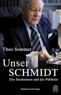 Unser Schmidt - Theo Sommer - E-Book