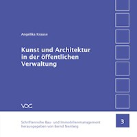 Kunst und Architektur in der öffentlichen Verwaltung - Angelika Krause - E-Book
