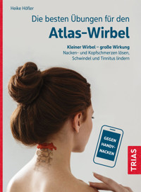 Die besten Übungen für den Atlas-Wirbel - Heike Höfler - E-Book