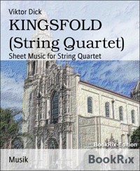 KINGSFOLD (String Quartet) - Viktor Dick - E-Book