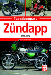 Zündapp - Andy Schwietzer - E-Book