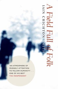 A Field Full of Folk - Iain Crichton Smith - E-Book