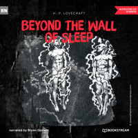 Beyond the Wall of Sleep (Unabridged) - H. P. Lovecraft - Hörbuch