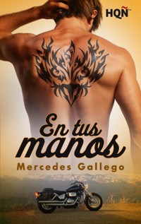 En tus manos - Mercedes Gallego - E-Book