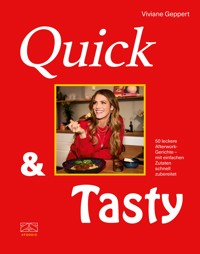 Quick & Tasty - Viviane Geppert - E-Book