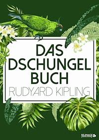 Das Dschungelbuch - Rudyard Kipling - E-Book