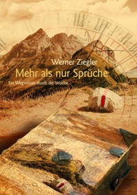 Mehr als nur Sprüche - Werner Ziegler - E-Book