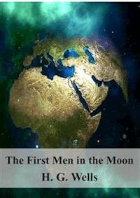  The First Men in the Moon - H G Wells - E-Book