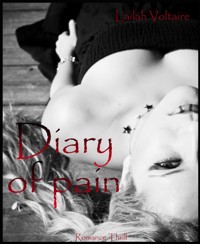 Diary of pain - Lailah Voltaire - E-Book