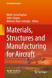 Materials, Structures and Manufacturing for Aircraft -  - E-Book