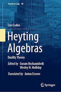 Heyting Algebras - Leo Esakia - E-Book