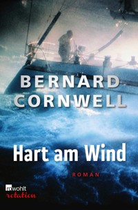 Hart am Wind - Bernard Cornwell - E-Book