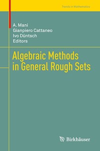 Algebraic Methods in General Rough Sets -  - E-Book