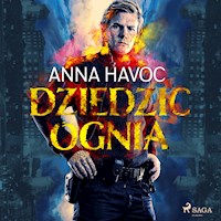 Dziedzic ognia - Anna Havoc - Hörbuch