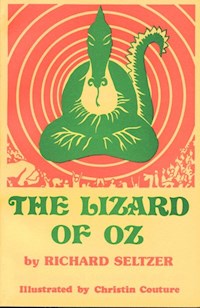 The Lizard of Oz - Richard Seltzer - E-Book