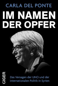 Im Namen der Opfer - Carla del Ponte - E-Book